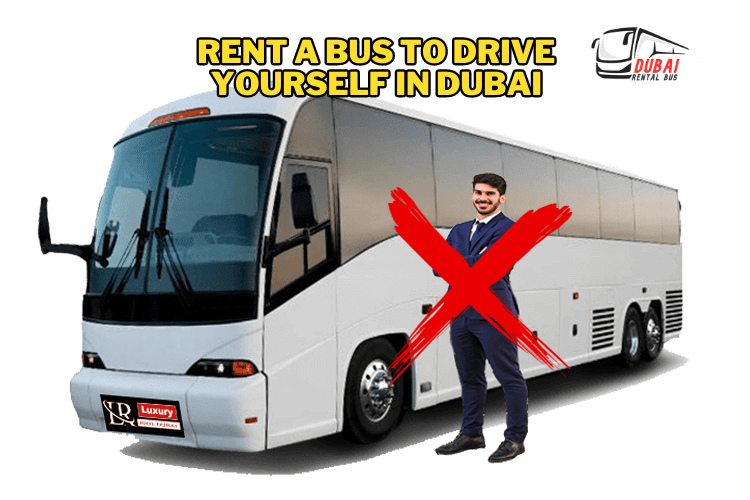 rent a bus to drive Yourself in dubai