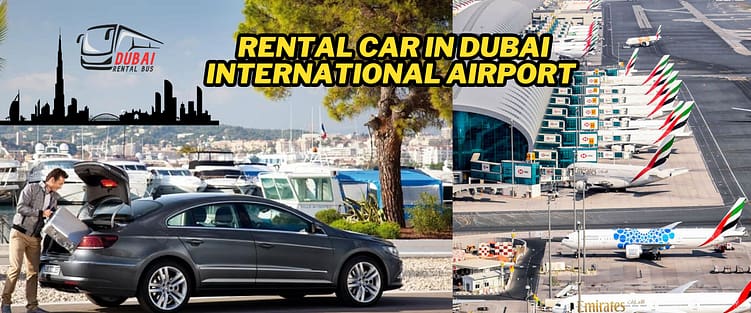 rental car in dubai international airport