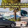 rental car in dubai international airport